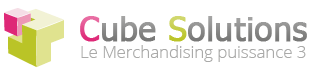 Cube Solutions, le Merchandising puissance 3